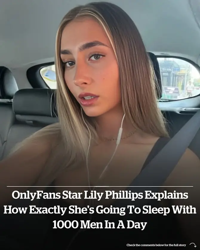 OnlyFans star Lily Phillips reveals the ‘insane’ logistics of how she’s going to sleep with 1000 men in a day