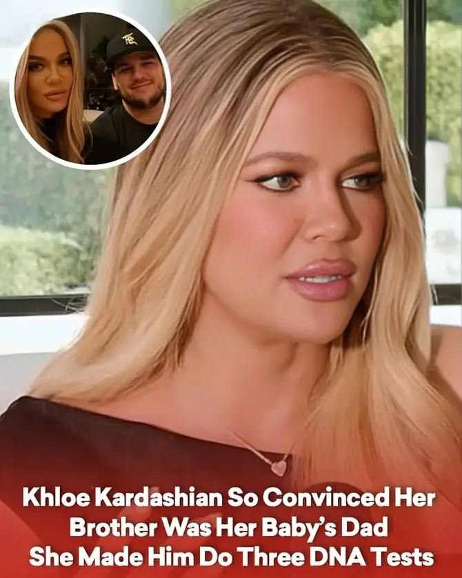 Khloe Kardashian So Convinced Her Brother Was Her Baby’s Dad She Made Him Do Three DNA Tests