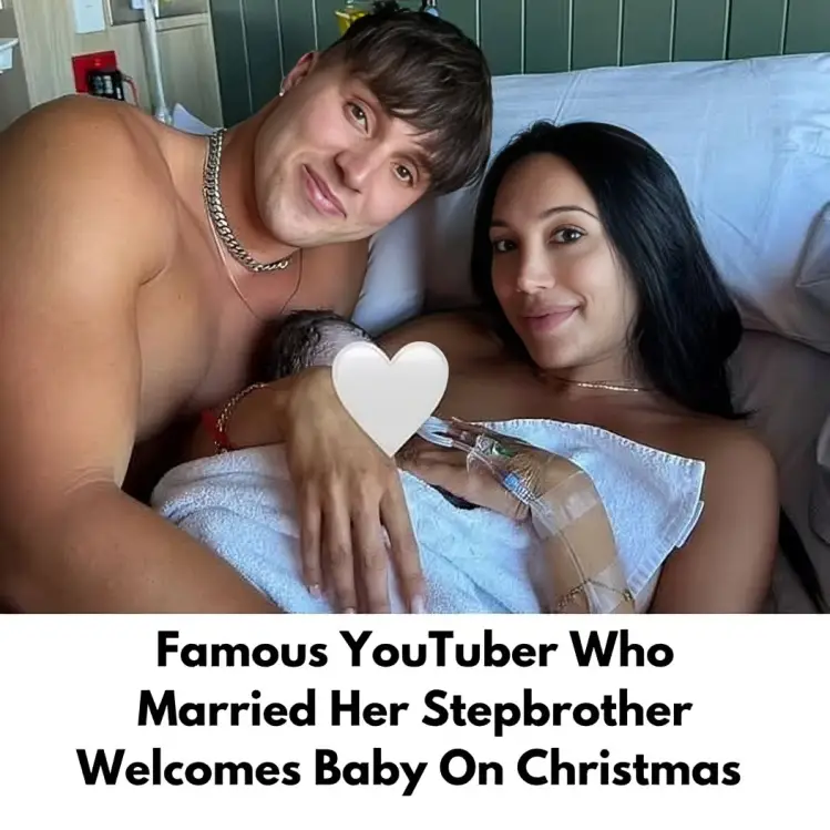 Famous youTuber who married her stepbrother welcomes baby on christmas